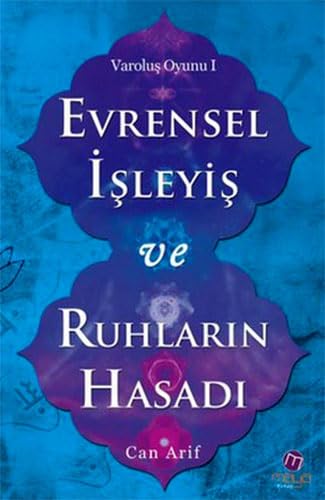 Product Image: EVRENSEL İŞLEYİŞ VE RUHLARIN HASADI