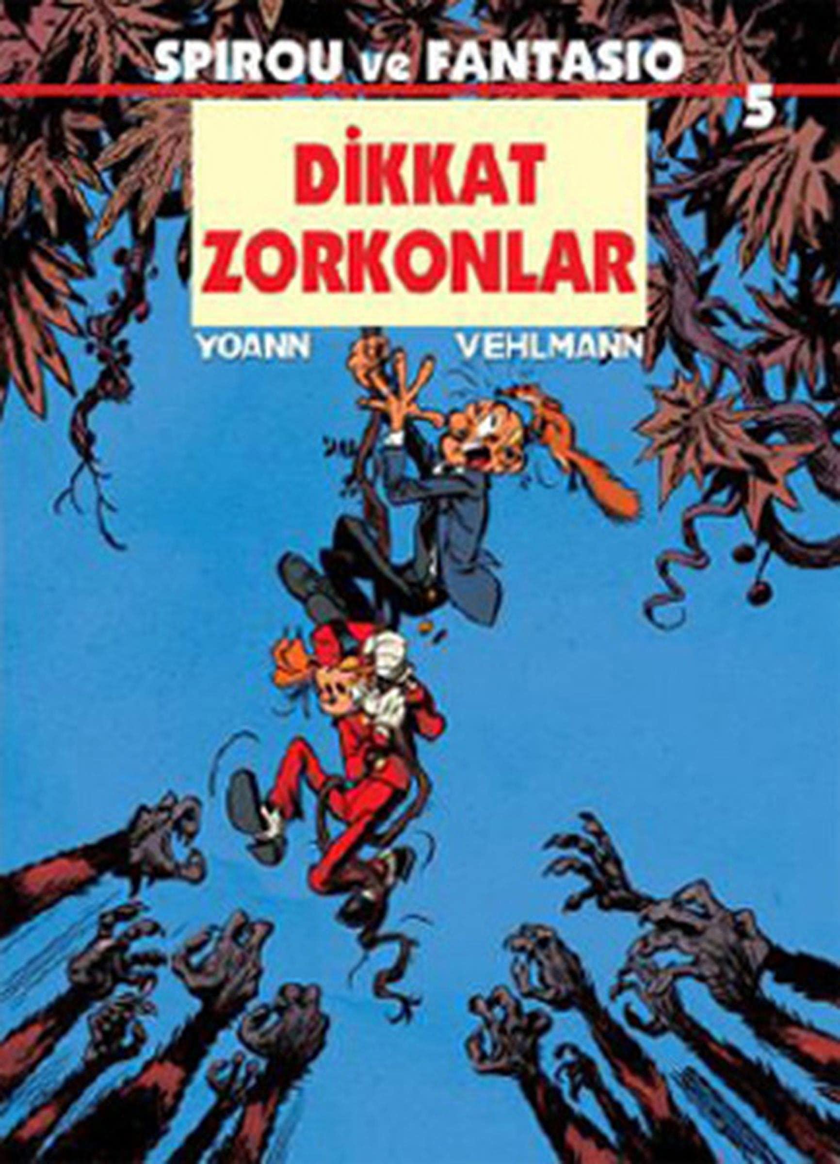 Spirou ve Fantasio 5 - Dikkat Zorkonlar book