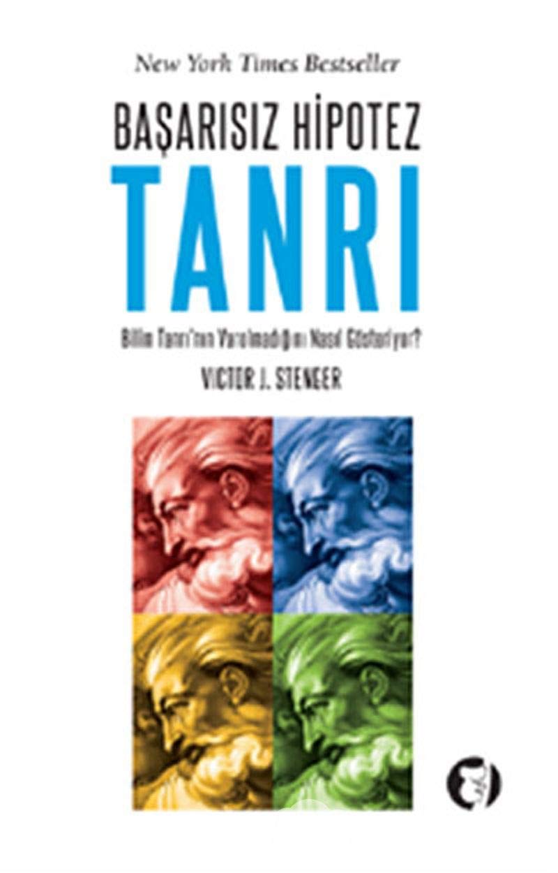 Başarısız Hipotez Tanrı: Bilim Tanrı'nın Var Olmadığını Nasıl Gösteriyor? book