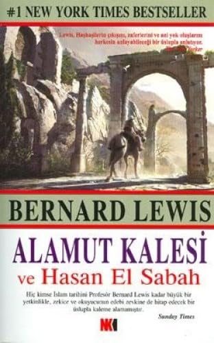 ALAMUT KALESİ VE HASAN EL SABAH Politics & History
