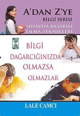 Sınavda Başarılı Olma Teknikleri / A'dan Z'ye Bilgi Serisi Books
