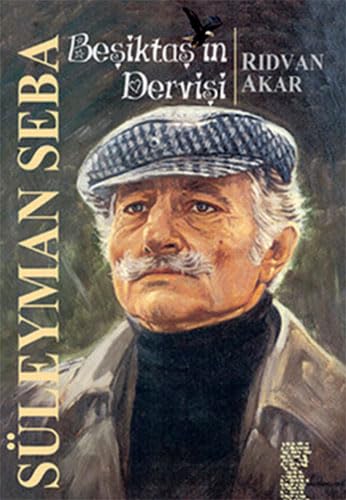 BEŞİKTAŞIN DERVİŞİ SÜLEYMAN SEBA Historical Fiction