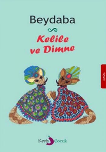 KELİLE VE DİMNE Fairy Tales & Legends