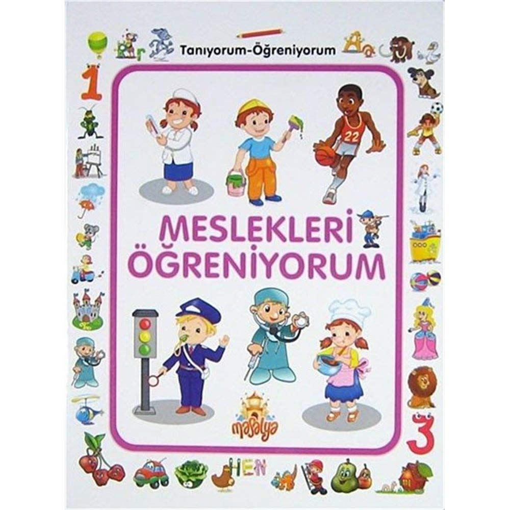 Meslekleri Öğreniyorum / Tanıyorum Öğreniyorum Books