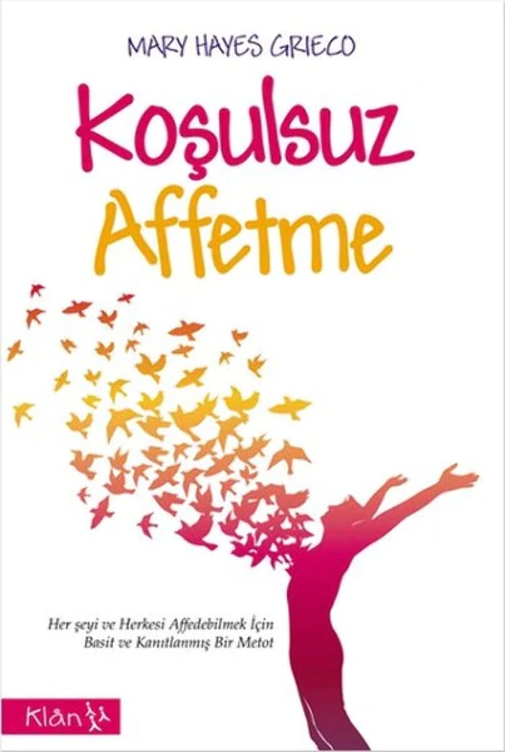 Kosulsuz Affetme Lifestyle