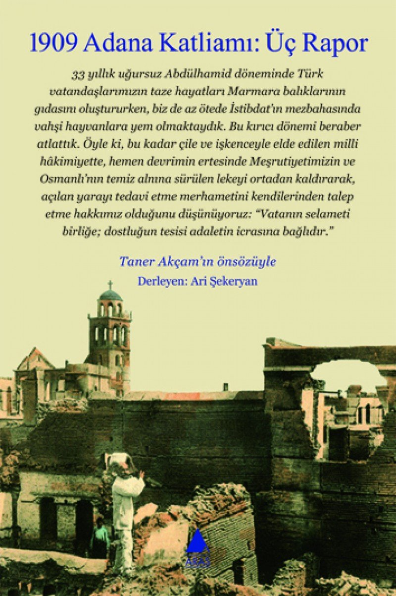 1909 Adana Katliamı: Üç Rapor Politics & History
