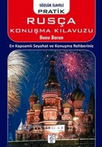 PRATİK RUSÇA KONUŞMA KILAVUZU Foreign Languages ​​& Dictionaries