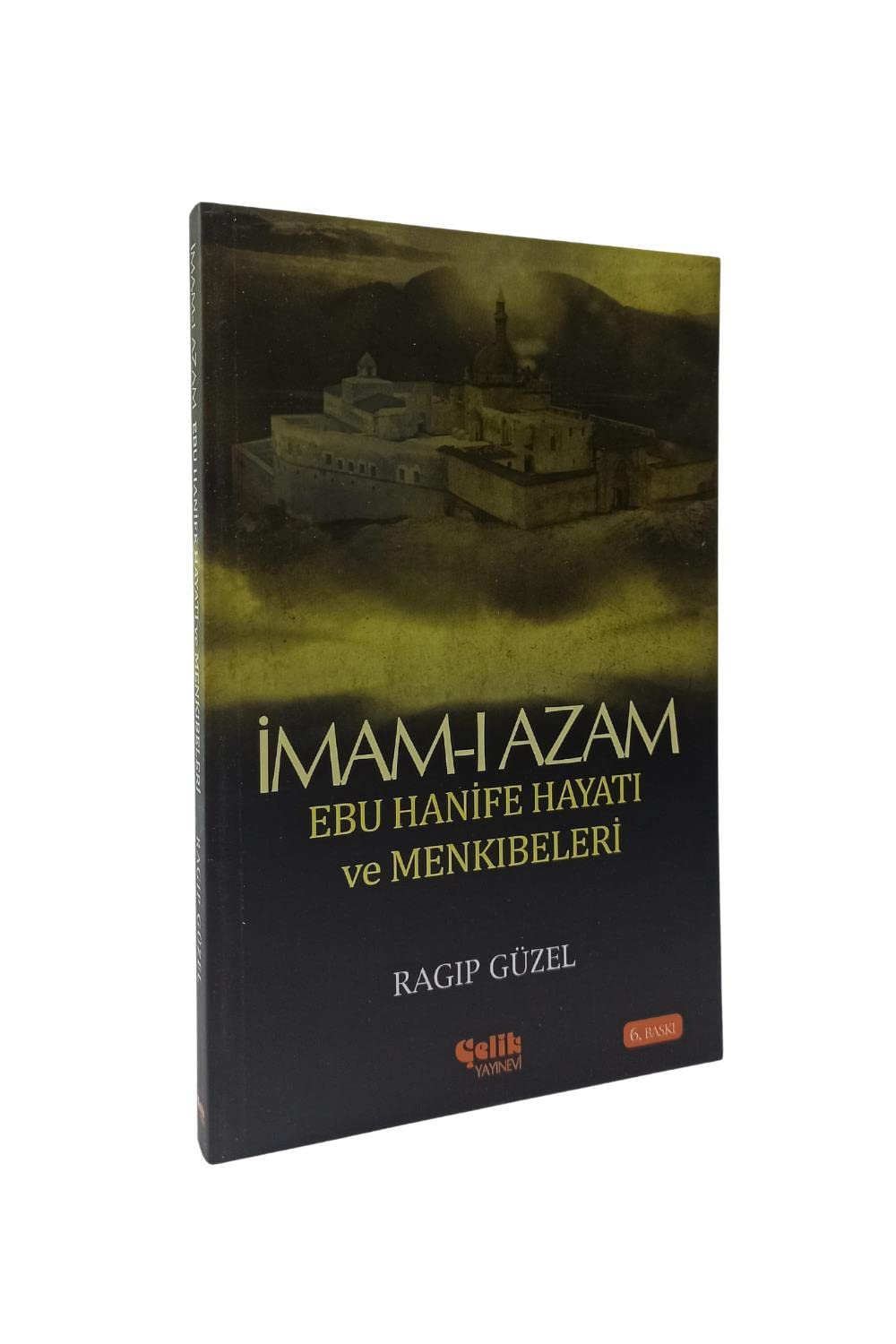 Imam-i Azam Ebu Hanife Hayati ve Menkibeleri Books