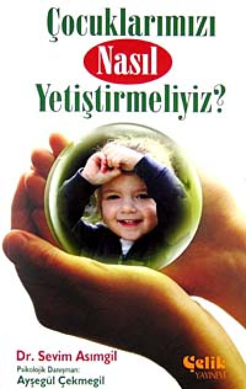 Cocuklarimizi Nasil Yetistirmeliyiz Books