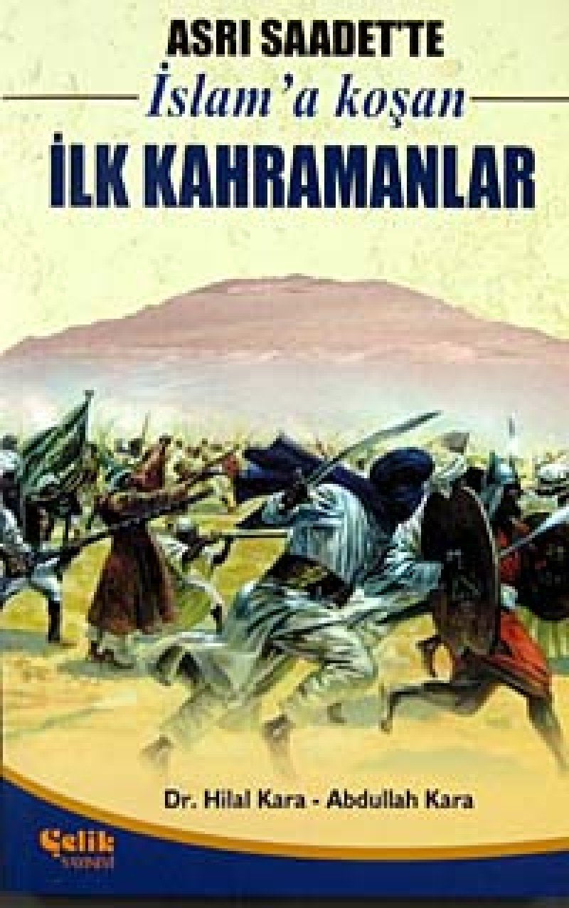 ASRI SAADETTE İSLAMA KOŞAN İLK KAHRAMANLAR Religion & Esotericism