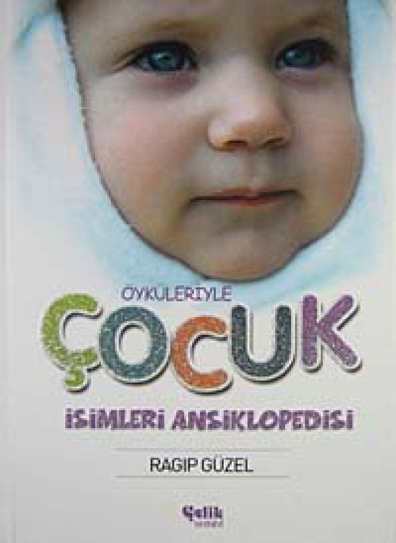 Öyküleriyle Cocuk Isimleri Ansiklopedisi Parents & Children