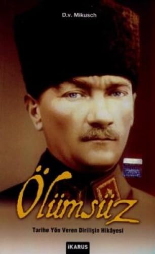 ÖLÜMSÜZ Politics & History