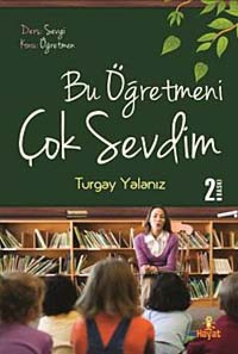 BU ÖĞRETMENİ ÇOK SEVDİM Books