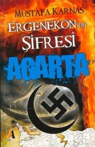 ERGENEKONUN ŞİFRESİ AGARTA Politics & History