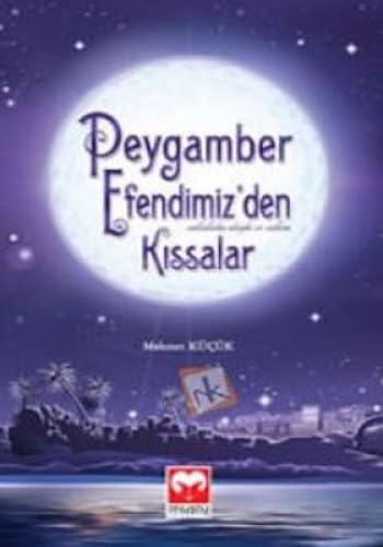 PEYGAMBER EFENDİMİZDEN KISSALAR Religion & Esotericism