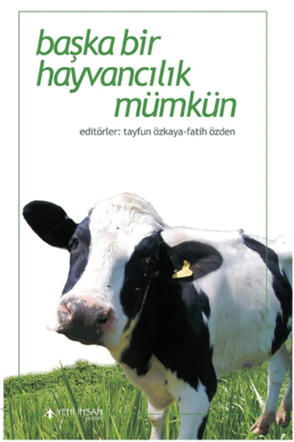 BAŞKA BİR HAYVANCILIK MÜMKÜN Mathematics