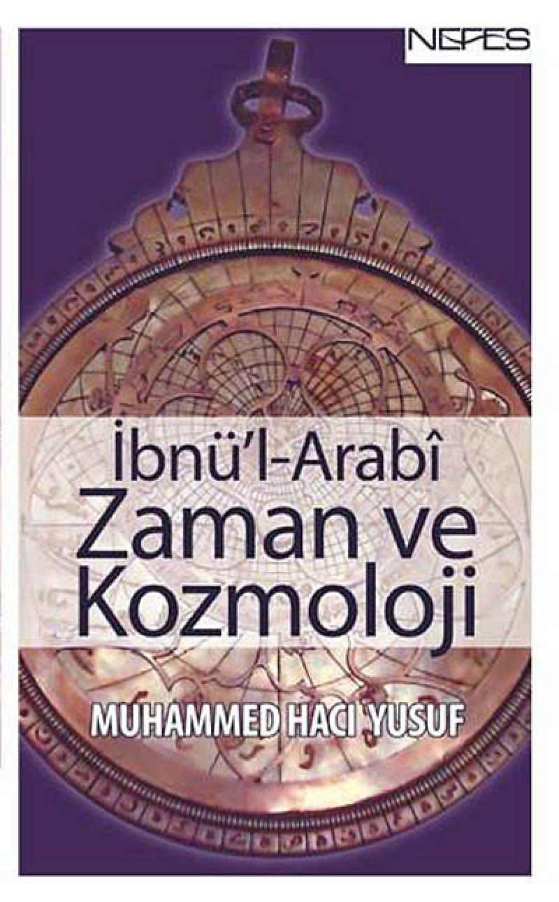 İBNÜL ARABİ ZAMAN VE KOZMOLOJİ Religion & Esotericism