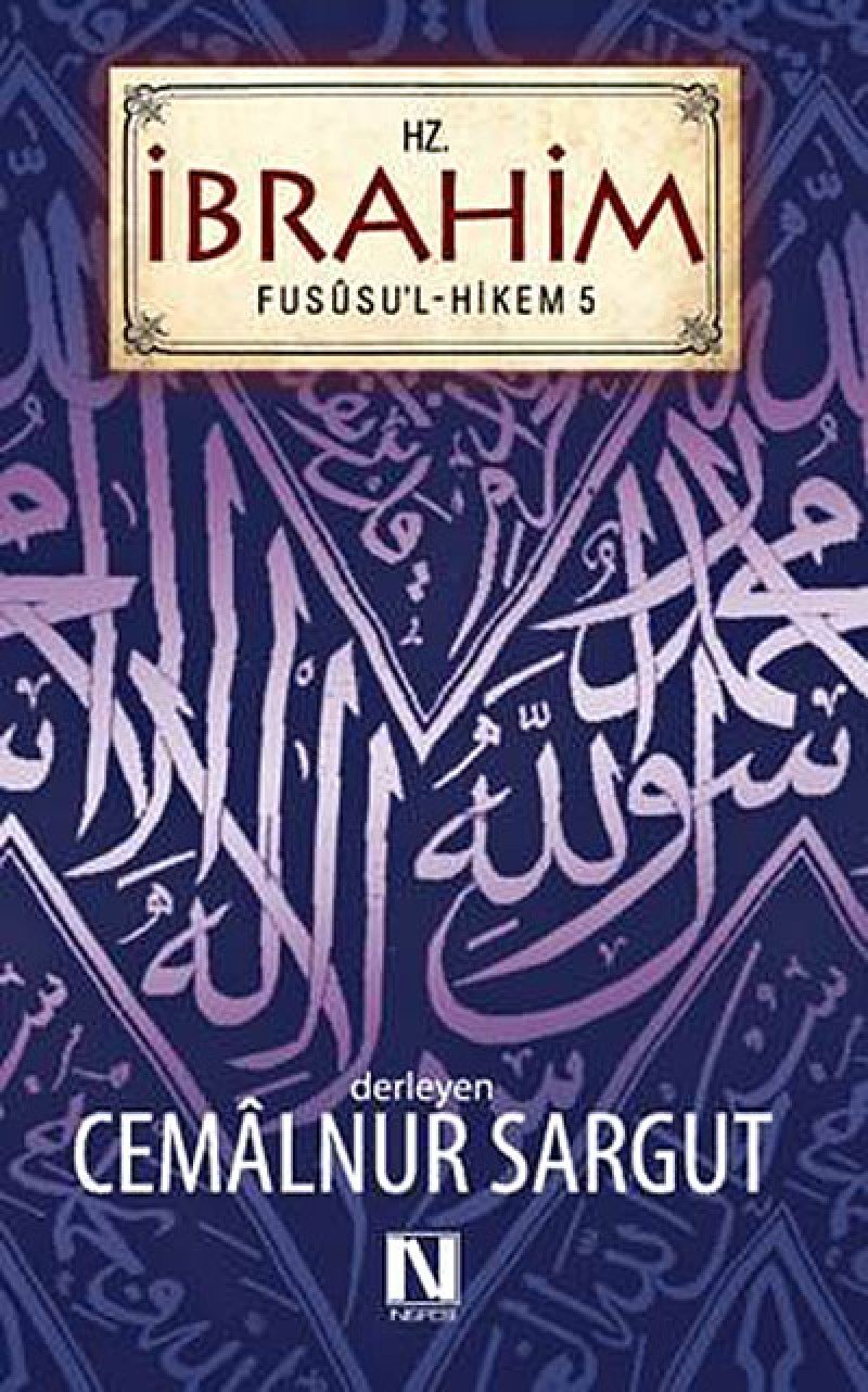 Hz. Ibrahim: Fususul Hikem Seri 5: Fususu'l Hikem Seri 5 Social Sciences