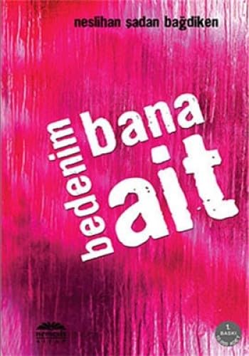 BEDENİM BANA AİT book