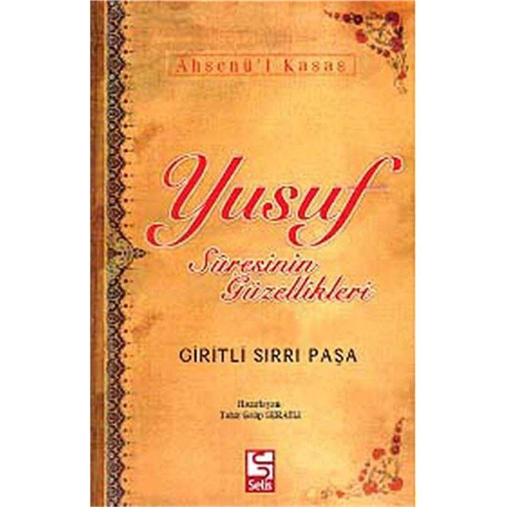 Ahsenu-l Kasas Yusuf Suresinin Guzellikleri Books