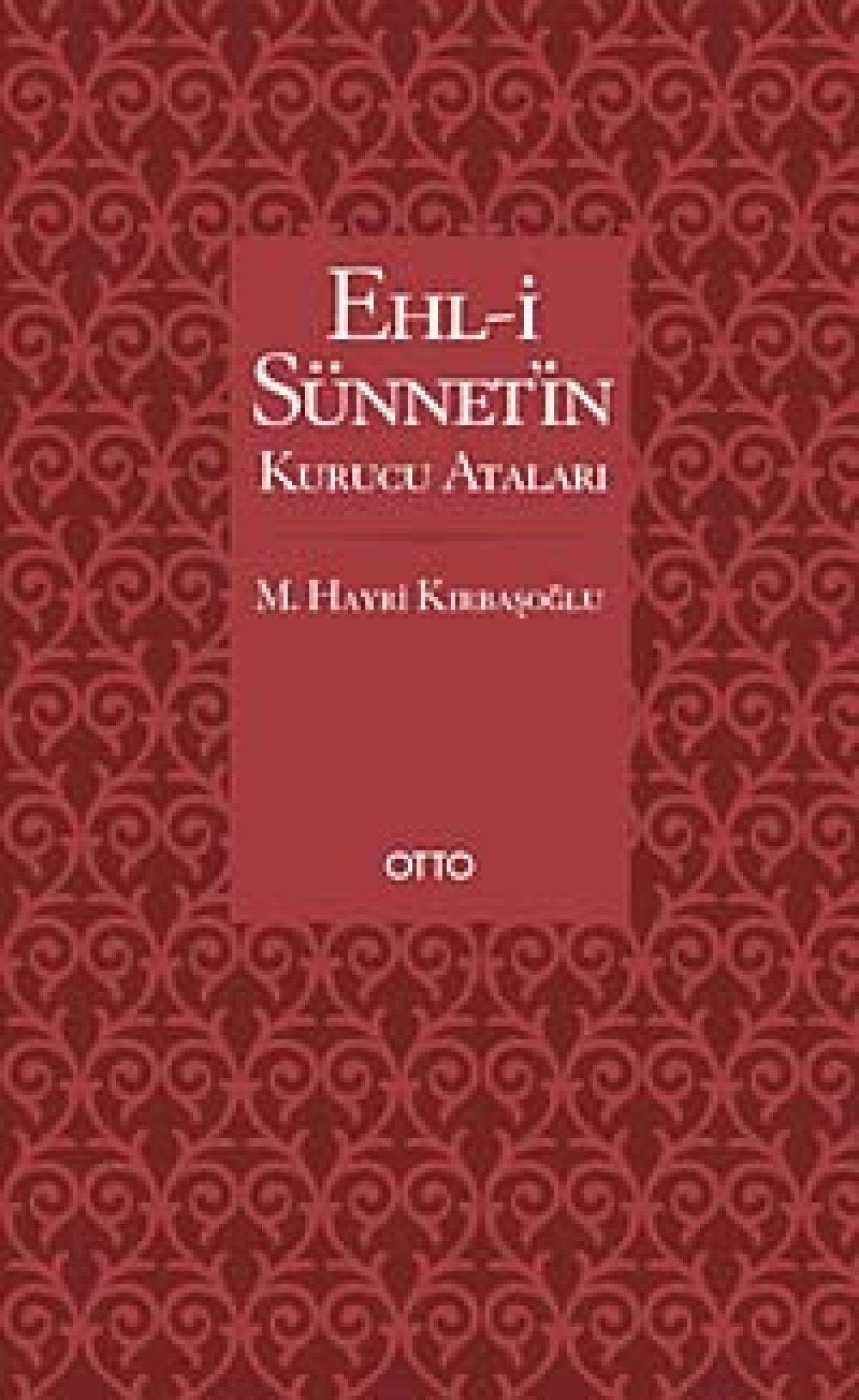 Ehl-i Sünnetin Kurucu Atalari Social Sciences