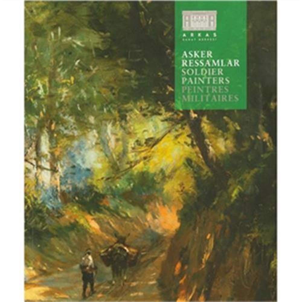 Asker Ressamlar - Soldier Painters - Peintres Militaires book