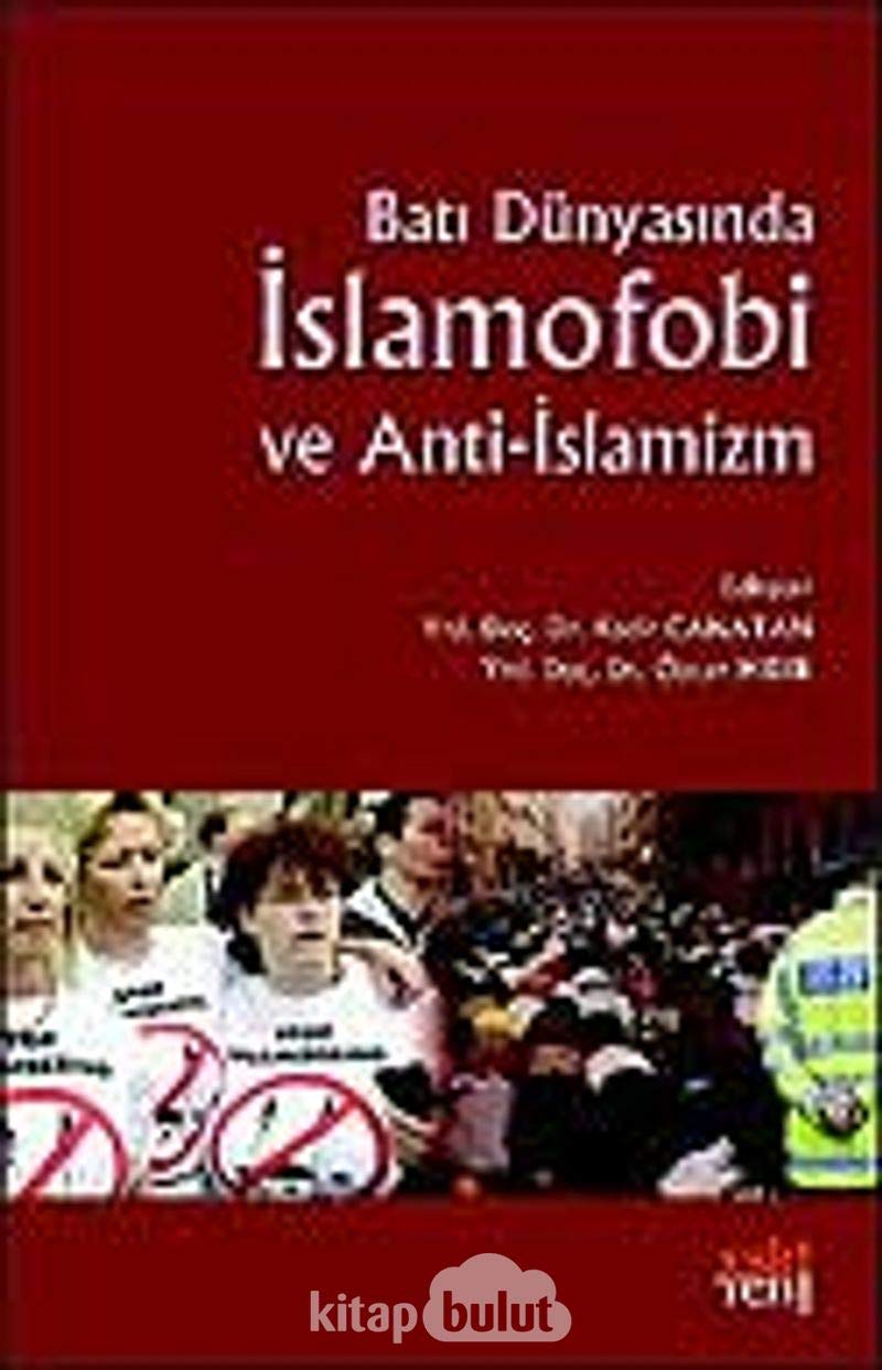 Bati Dunyasinda Islamofobi ve Anti-Islamizm Books