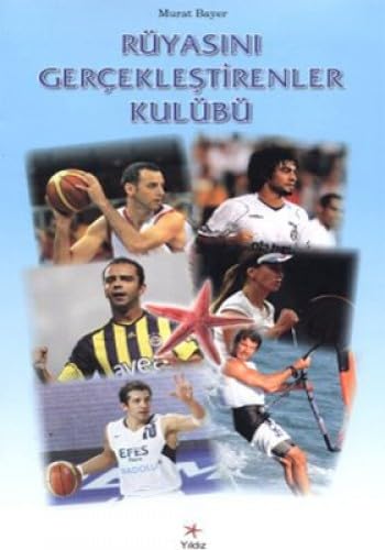 RÜYASINI GERÇEKLEŞTİRENLER KULÜBÜ Sports