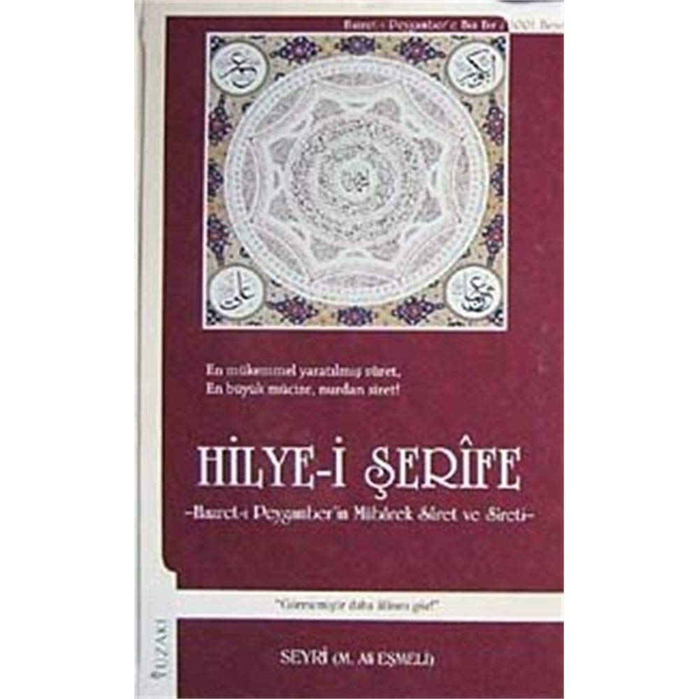 Hilye-i Serife: Hazret-i Peygamberin Mübarek Suret ve Sireti Ciltli Social Sciences