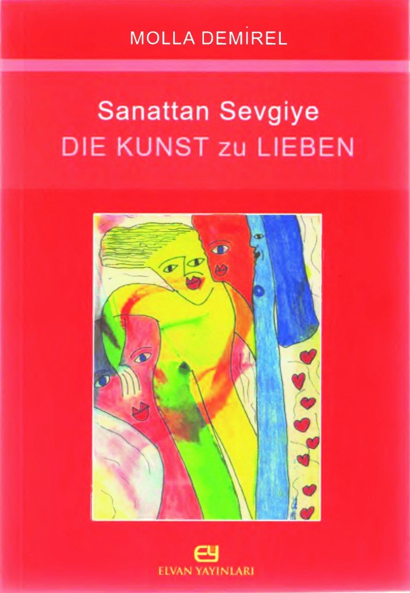Sanattan Sevgiye - Die Kunst Zu Lieben book