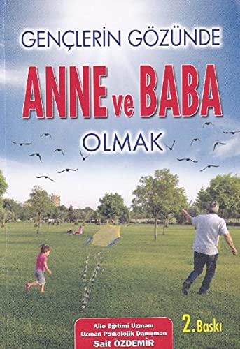Gençlerin Gözünde Anne ve Baba Olmak book