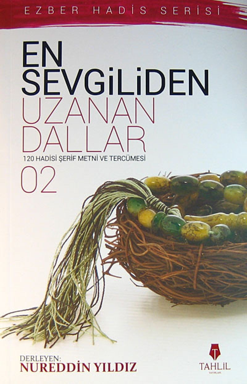 En Sevgiliden Uzanan Dallar 2: Ezber Hadis Serisi Social Sciences