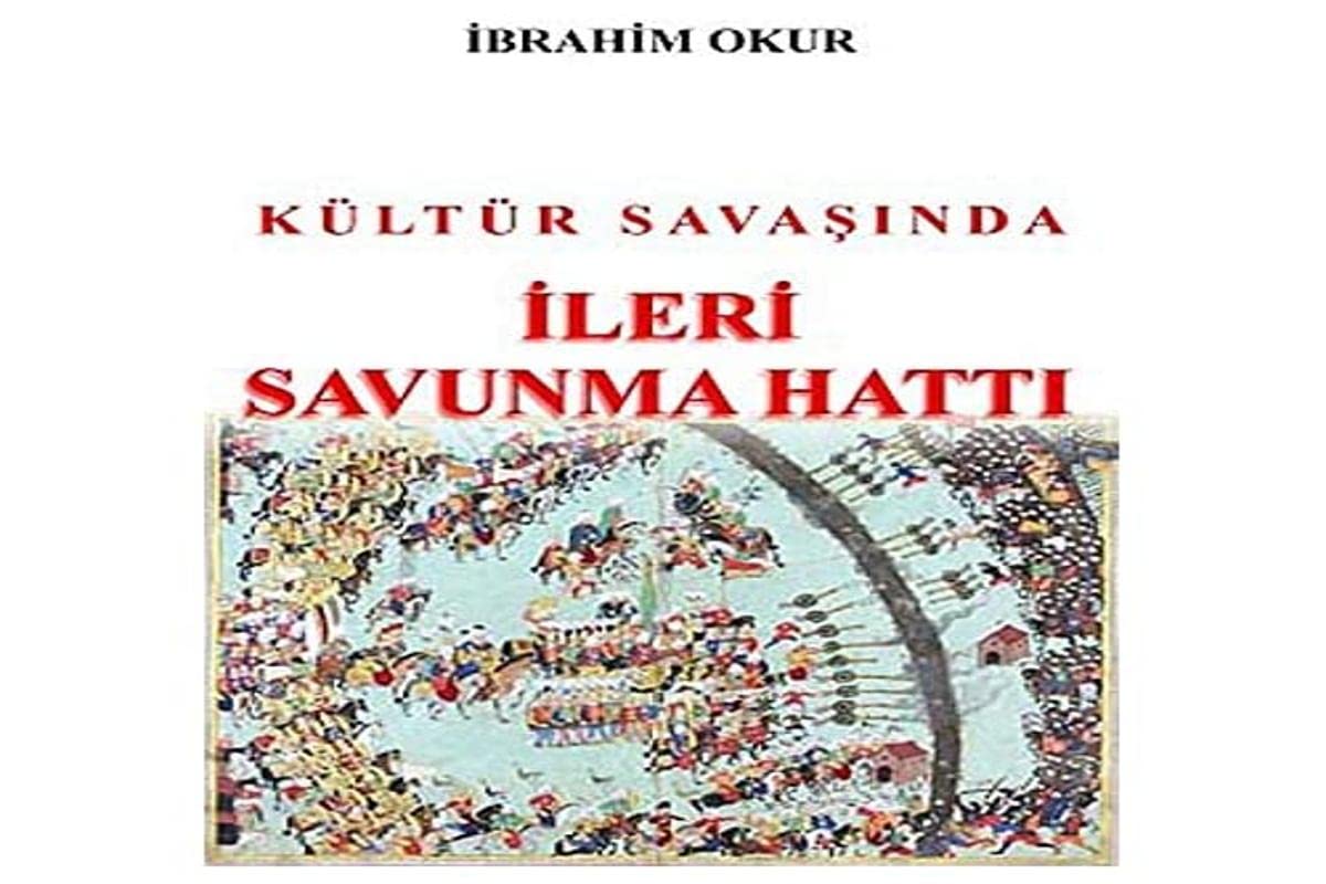 Kültür Savasinda Ileri Savunma Hatti Books