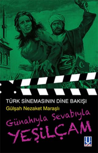 GÜNAHIYLA SEVABIYLA YEŞİL ÇAM Film, Art & Culture