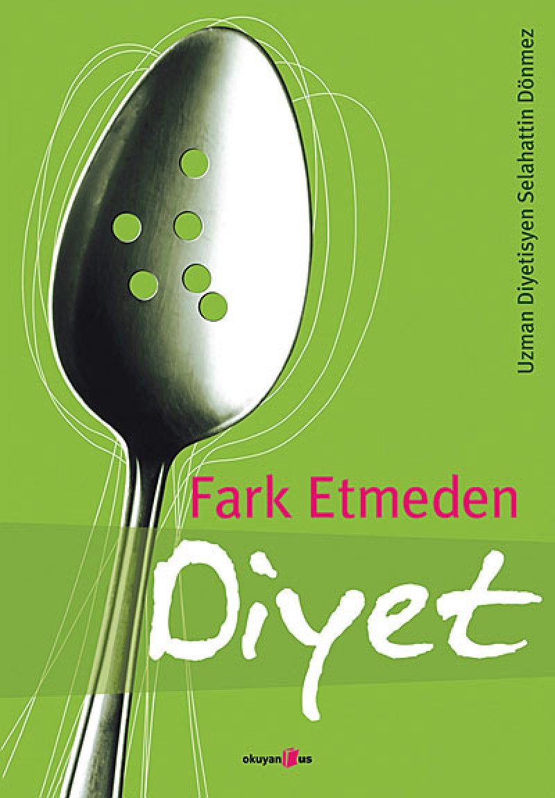 Fark Etmeden Diyet Medicine