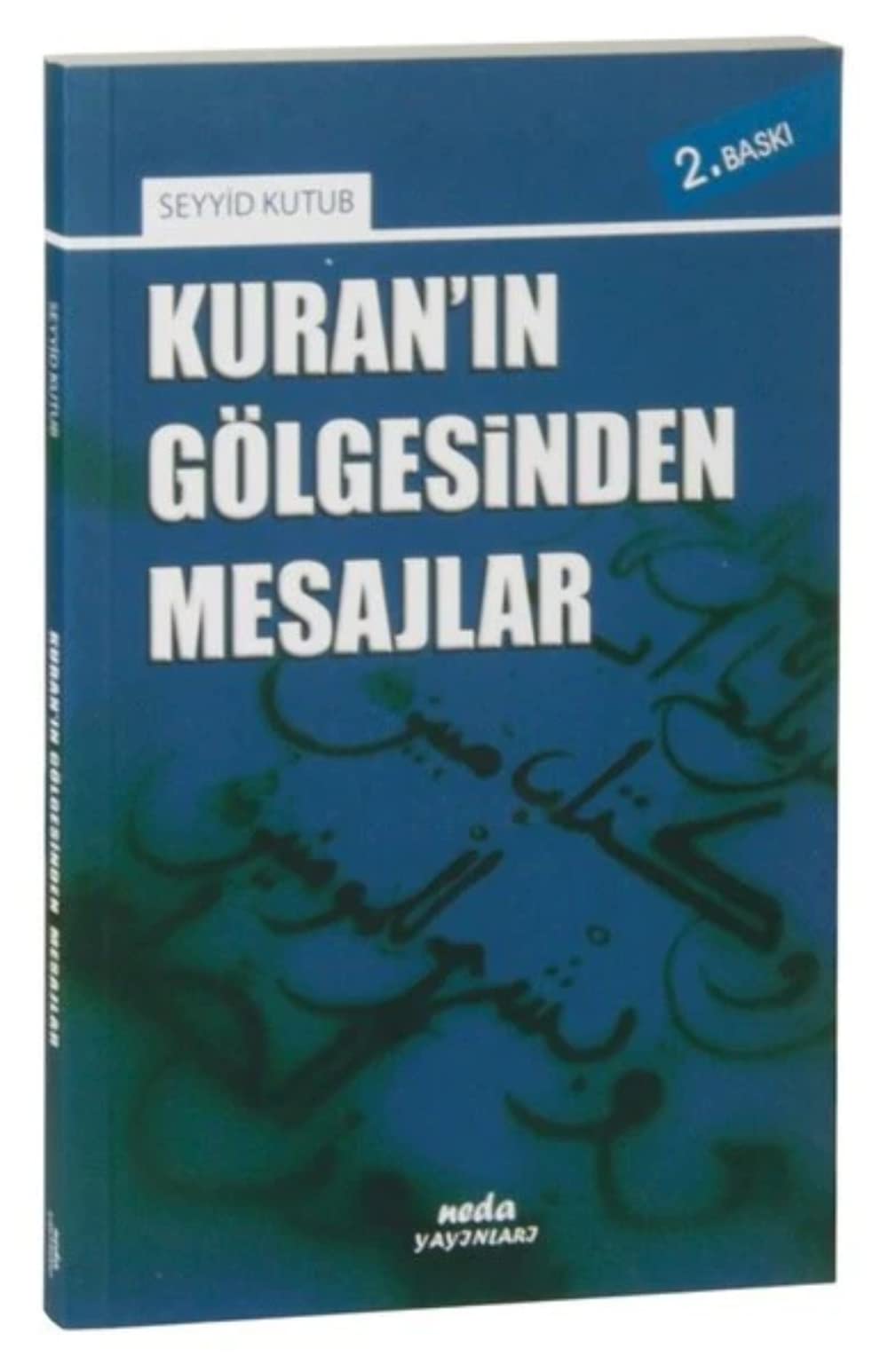 Kuran'in Golgesinden Mesajlar Books