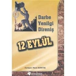 12 EYLÜL DARBE YENİLGİ DİRENİŞ book