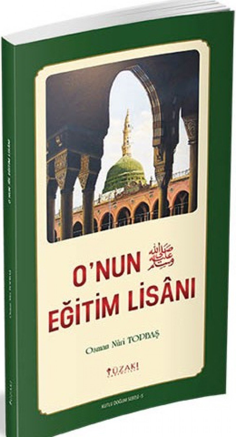 O´NUN ( Peygamber Efendimizin ) EGITIM LISANI Books