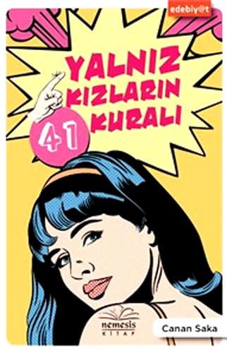 Yalniz Kizlarin 41 Kurali book