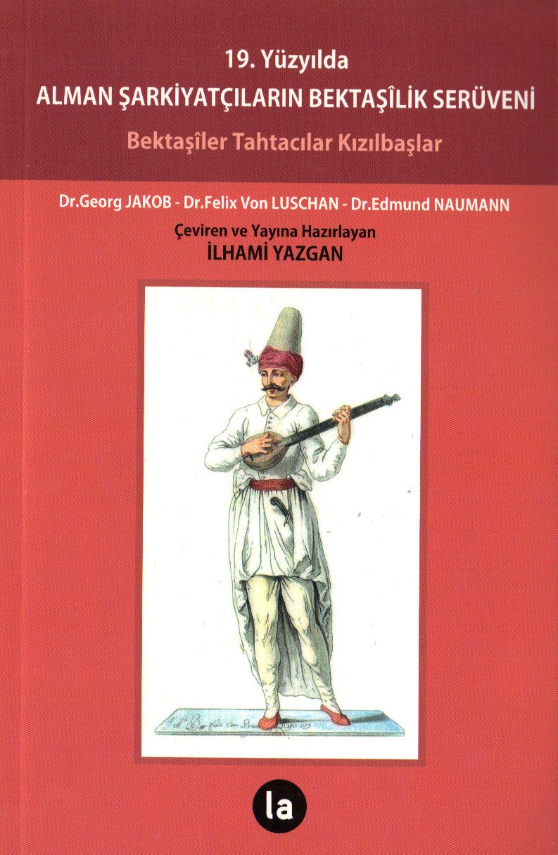 19.YÜZ.ALMAN ŞARKİYATÇILARIN BEKTAŞİLİK SERÜVE. Politics & History