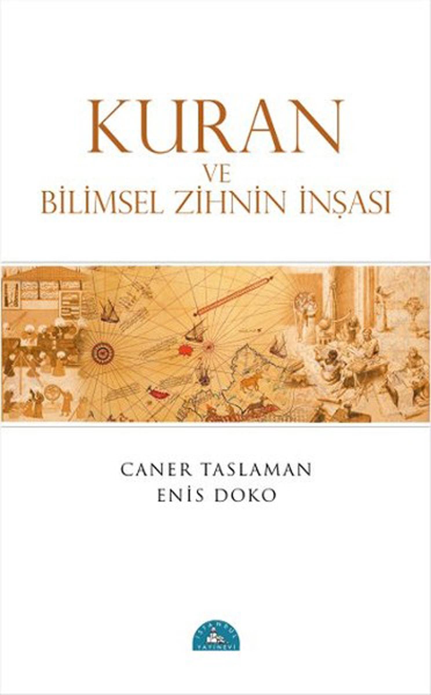 Kuran ve Bilimsel Zihnin Insasi book