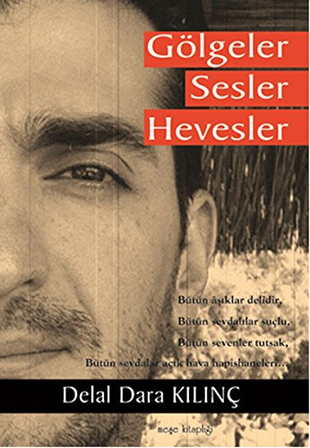 Golgeler Sesler Hevesler book