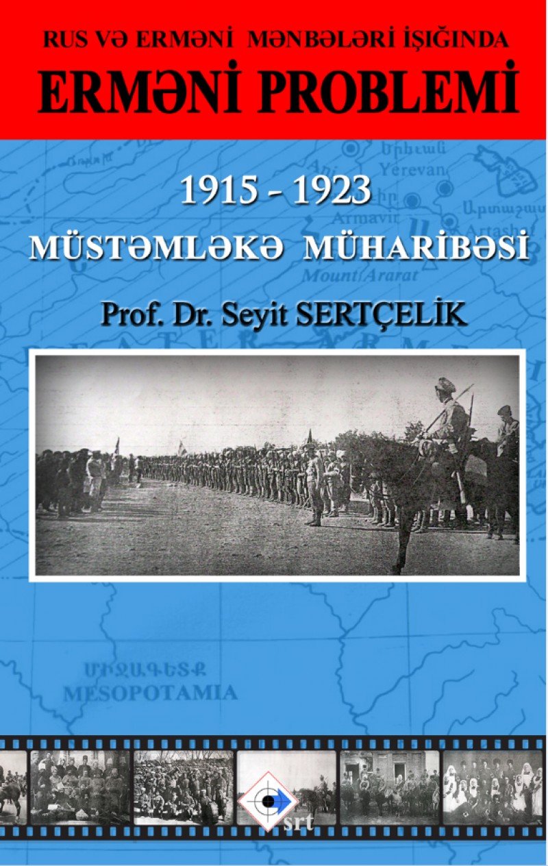 Rus ve Ermeni Kaynaklari Isiginda Ermeni Sorunu-Azerice Books
