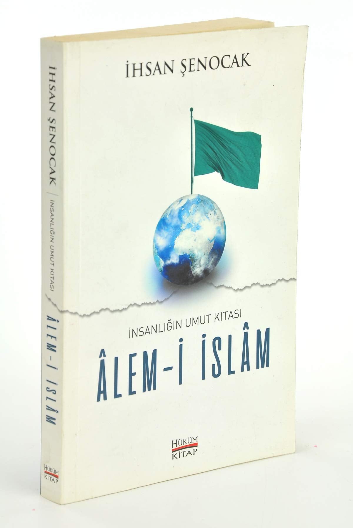Alem-i Islam - Insanligin Umut Kitasi Social Sciences