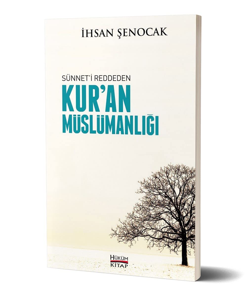 Sünneti Reddeden Kuran Müslümanligi Books