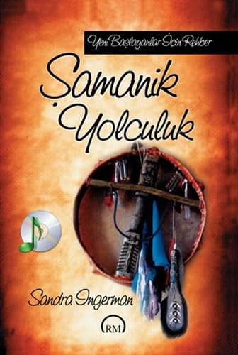 Şamanik Yolculuk (Cd'li): Yeni Başlayanlar İçin Rehber Religion & Esotericism