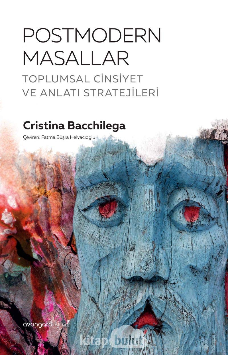 Postmodern Masallar: Toplumsal Cinsiyet ve Anlatı Stratejileri Contemporary literature