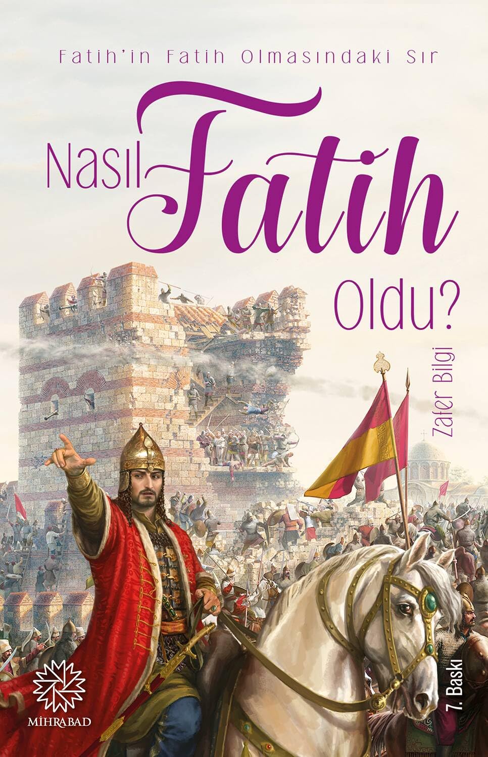 Nasıl Fatih Oldu?: Fatih'in Fatih Olmasındaki Sır Politics & History