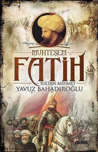 Muhteşem Fatih Sultan Mehmet Historical Fiction