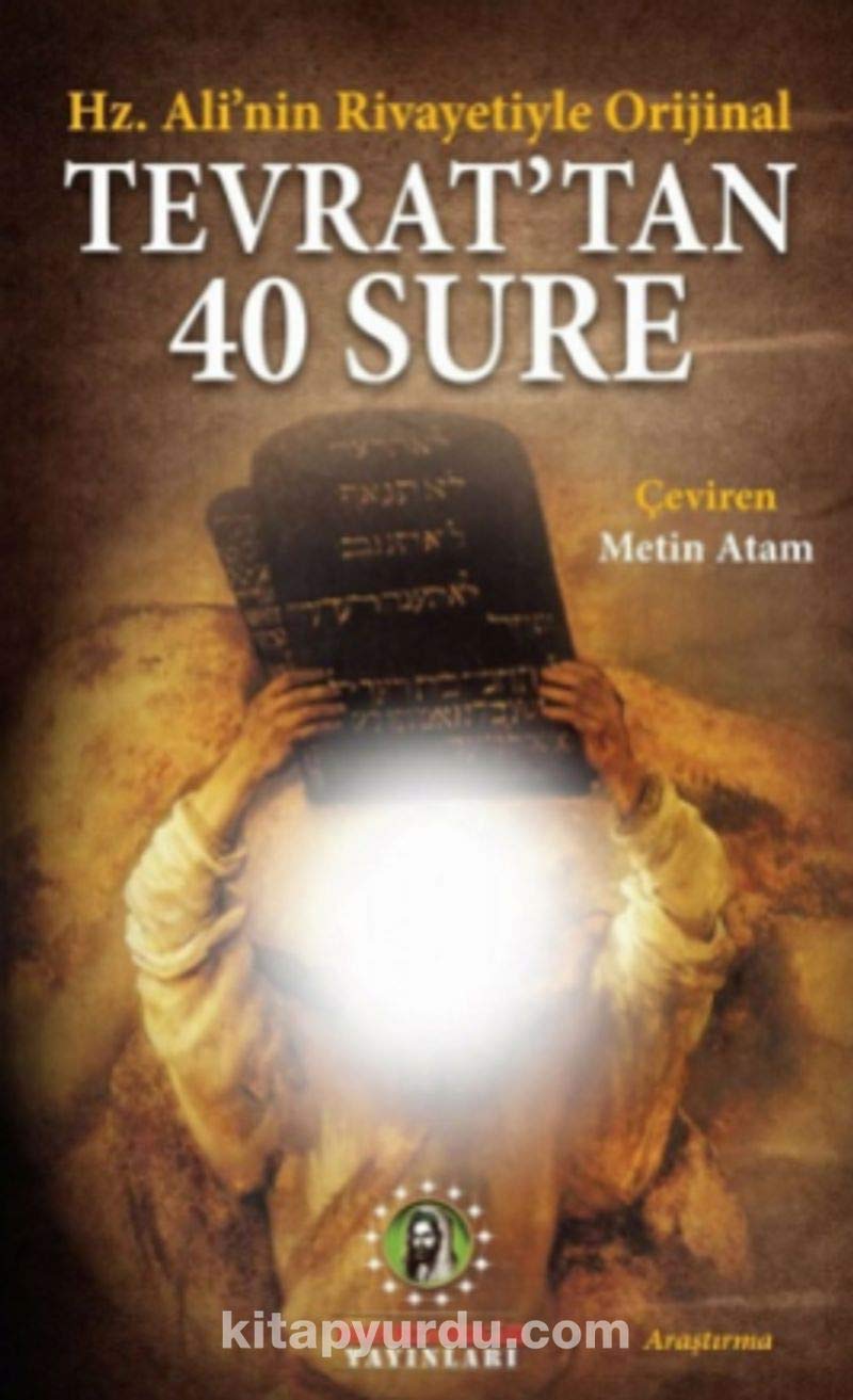 Tevrattan 40 Sure: Hz. Alinin Rivayetiyle Orijinal Social Sciences